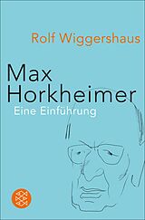 E-Book (epub) Max Horkheimer von Rolf Wiggershaus