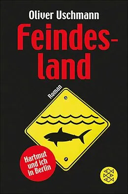 E-Book (epub) Feindesland von Oliver Uschmann