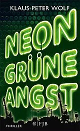 E-Book (epub) Neongrüne Angst von Klaus-Peter Wolf