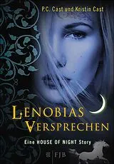 E-Book (epub) Lenobias Versprechen von P.C. Cast, Kristin Cast