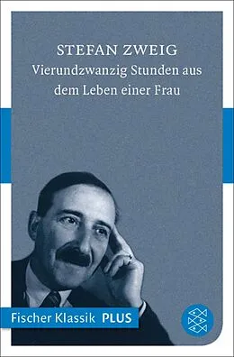 E-Book (epub) Vierundzwanzig Stunden im Leben einer Frau von Stefan Zweig