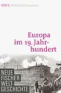 E-Book (epub) Neue Fischer Weltgeschichte. Band 6 von Willibald Steinmetz