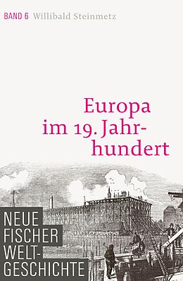 E-Book (epub) Neue Fischer Weltgeschichte. Band 6 von Willibald Steinmetz