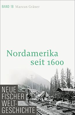 E-Book (epub) Neue Fischer Weltgeschichte. Band 18 von Marcus Gräser