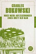 E-Book (epub) Noch mehr Aufzeichnungen eines Dirty Old Man von Charles Bukowski