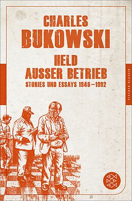 E-Book (epub) Held außer Betrieb von Charles Bukowski