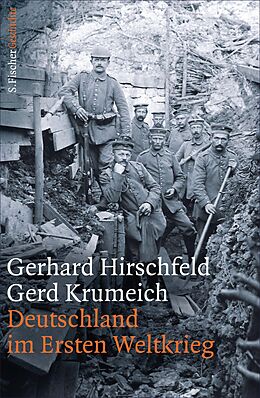 E-Book (epub) Deutschland im Ersten Weltkrieg von Gerhard Hirschfeld, Gerd Krumeich