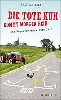 E-Book (epub) Die tote Kuh kommt morgen rein von Ralf Heimann