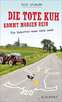 E-Book (epub) Die tote Kuh kommt morgen rein von Ralf Heimann