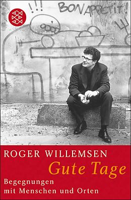 E-Book (epub) Gute Tage von Roger Willemsen
