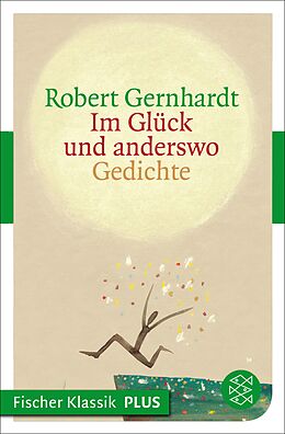E-Book (epub) Im Glück und anderswo von Robert Gernhardt