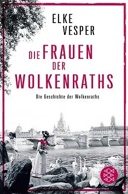 E-Book (epub) Die Frauen der Wolkenraths von Elke Vesper