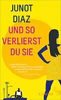 E-Book (epub) Und so verlierst du sie von Junot Díaz