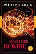 E-Book (epub) Nach der Bombe von Philip K. Dick