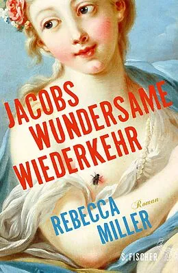 E-Book (epub) Jacobs wundersame Wiederkehr von Rebecca Miller
