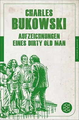 E-Book (epub) Aufzeichnungen eines Dirty Old Man von Charles Bukowski
