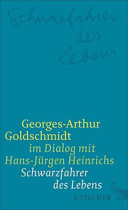 E-Book (epub) Schwarzfahrer des Lebens von Georges-Arthur Goldschmidt