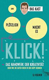 E-Book (epub) Und plötzlich macht es KLICK! von Bas Kast