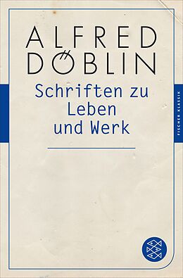 E-Book (epub) Schriften zu Leben und Werk von Alfred Döblin