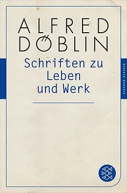E-Book (epub) Schriften zu Leben und Werk von Alfred Döblin