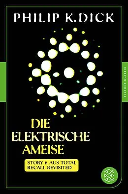 E-Book (epub) Die elektrische Ameise von Philip K. Dick