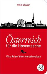 E-Book (epub) Österreich für die Hosentasche von Ulrich Glauber