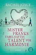 E-Book (epub) Mister Franks fabelhaftes Talent für Harmonie von Rachel Joyce