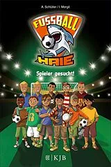 E-Book (epub) Fußball-Haie: Spieler gesucht! von Andreas Schlüter, Irene Margil