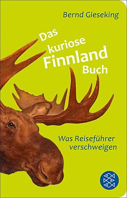 E-Book (epub) Das kuriose Finnland-Buch von Bernd Gieseking