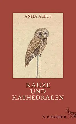 E-Book (epub) Käuze und Kathedralen von Anita Albus