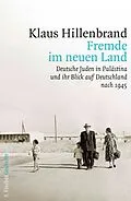 E-Book (epub) Fremde im neuen Land von Klaus Hillenbrand