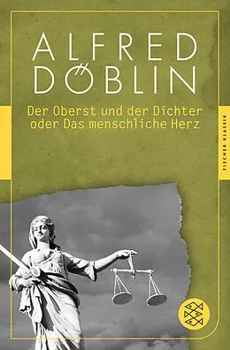 E-Book (epub) Der Oberst und Dichter oder Das menschliche Herz von Alfred Döblin