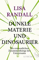 E-Book (epub) Dunkle Materie und Dinosaurier von Lisa Randall