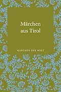 E-Book (epub) Märchen aus Tirol von Leander Petzoldt