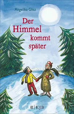 E-Book (epub) Der Himmel kommt später von Angelika Glitz