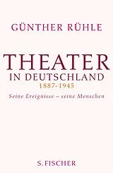 E-Book (epub) Theater in Deutschland 1887-1945 von Günther Rühle