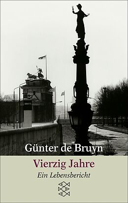 E-Book (epub) Vierzig Jahre von Günter de Bruyn