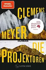 E-Book (epub) Die Projektoren von Clemens Meyer