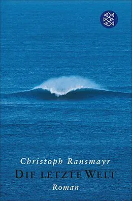 E-Book (epub) Die letzte Welt von Christoph Ransmayr