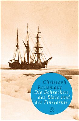 E-Book (epub) Die Schrecken des Eises und der Finsternis von Christoph Ransmayr