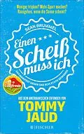 E-Book (epub) Sean Brummel: Einen Scheiß muss ich von Tommy Jaud