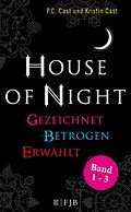 E-Book (epub) »House of Night« Paket 1 (Band 1-3) von P.C. Cast, Kristin Cast