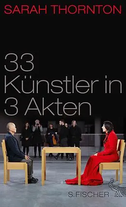 E-Book (epub) 33 Künstler in 3 Akten von Sarah Thornton