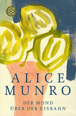 E-Book (epub) Der Mond über der Eisbahn von Alice Munro