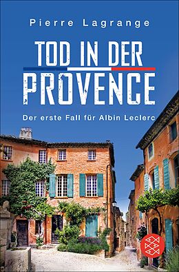 E-Book (epub) Tod in der Provence von Pierre Lagrange