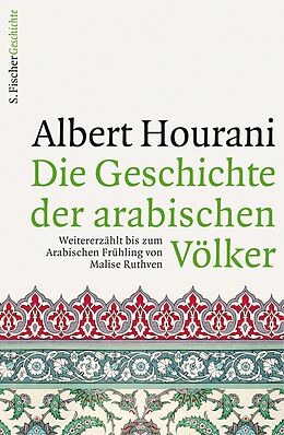 E-Book (epub) Die Geschichte der arabischen Völker von Albert Hourani
