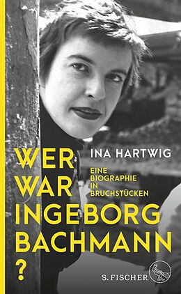 E-Book (epub) Wer war Ingeborg Bachmann? von Ina Hartwig