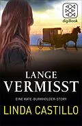 E-Book (epub) Lange Vermisst - Eine Kate-Burkholder-Story von Linda Castillo