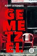 E-Book (epub) Gemetzel von Albert Ostermaier