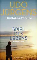 E-Book (epub) Spiel des Lebens von Udo Jürgens, Michaela Moritz